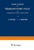 Hagers Handbuch der Pharmaceutischen Praxis - Max Arnold, Wilhelm Lenz, Hermann Hager, Bernhard Fischer