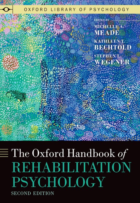 The Oxford Handbook of Rehabilitation Psychology - 