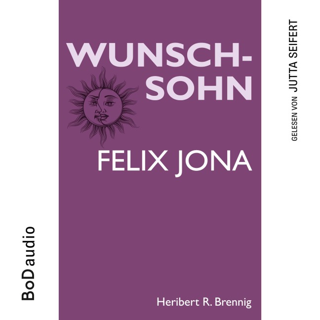 Wunschsohn - Heribert R. Brennig