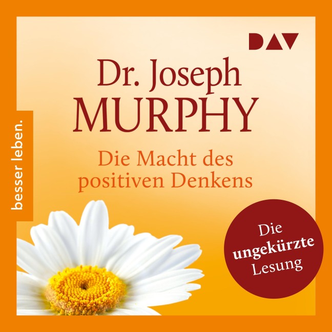 Die Macht des positiven Denkens - Joseph Murphy