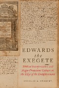 Cover-Bild zum Titel 'Edwards the Exegete' von 'Douglas A. Sweeney'