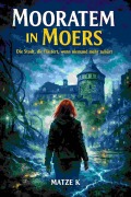 Cover-Bild zum Titel 'Mooratem in Moers' von 'Matze K'