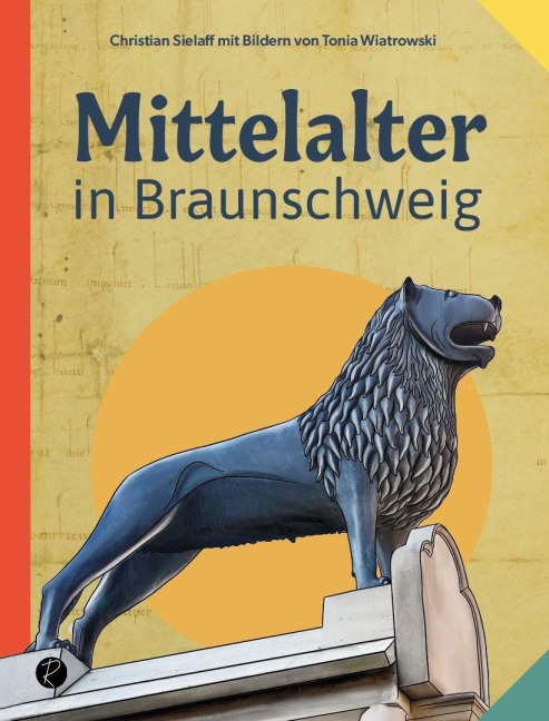 Mittelalter in Braunschweig - Christian Sielaff