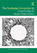 Cover-Bild zum Titel 'The Routledge Companion to Creativities in Music Education' von ''