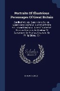 Portraits Of Illustrious Personages Of Great Britain - Edmund Lodge