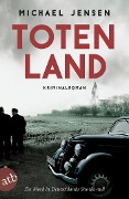 Cover-Bild zum Titel 'Totenland' von 'Michael Jensen'