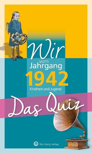 Wir vom Jahrgang 1942 - Das Quiz - 