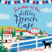 Cover-Bild zum Titel 'Summer at the Little French Cafe' von 'Karen Clarke'