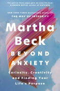 Cover-Bild zum Titel 'Beyond Anxiety' von 'Martha Beck'
