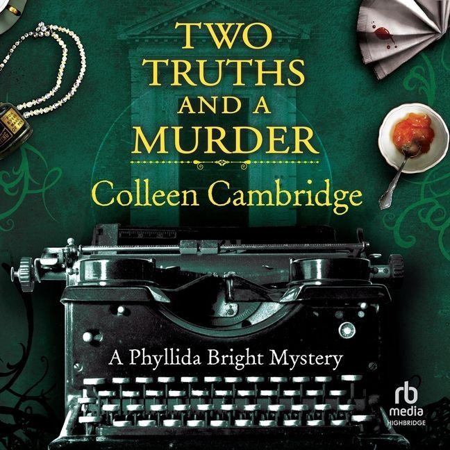 Two Truths and a Murder - Colleen Cambridge
