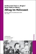 Cover-Bild zum Titel 'Alltag im Holocaust' von ''