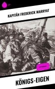 Cover-Bild zum Titel 'Königs-Eigen' von 'Frederick Kapitän Marryat'