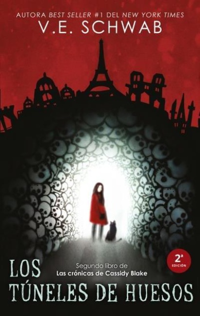 Tuneles de Huesos, Los (Ciudad de Los Fantasmas 2) - Victoria Schwab