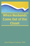 Cover-Bild zum Titel 'When Husbands Come Out of the Closet' von 'Jean Gochros'