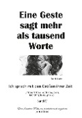 Cover-Bild zum Titel 'Eine Geste sagt mehr als tausend Worte' von 'Joh. R. M. Christl'