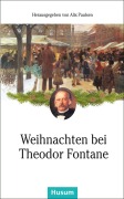 Weihnachten bei Theodor Fontane - 