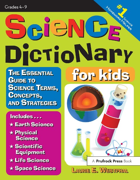 Science Dictionary for Kids - Laurie E. Westphal