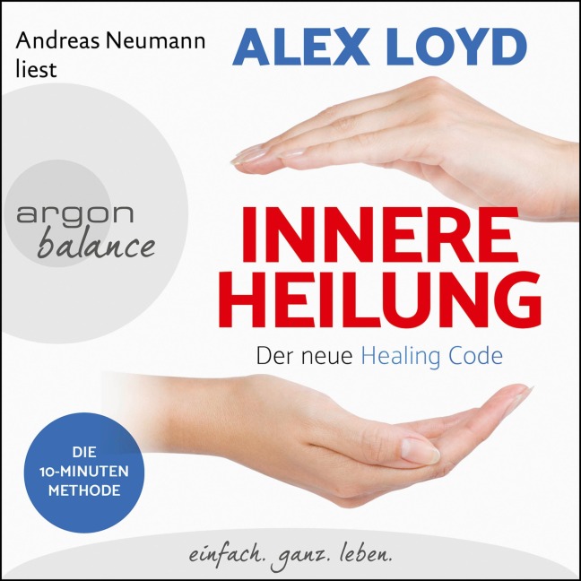 Innere Heilung - Alex Loyd