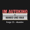 Cover-Bild zum Titel 'Im Autokino, Folge 23: Aladdin' von 'Max "Rockstah" Nachtsheim, Chris Nanoo'