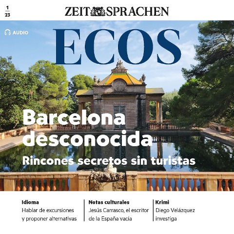Spanisch lernen Audio - Unbekanntes Barcelona - Covadonga Jimenez
