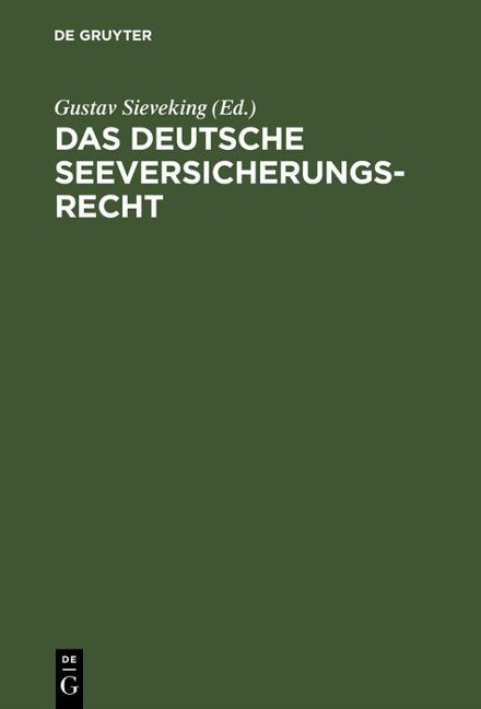 Das deutsche Seeversicherungsrecht - 