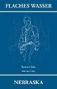 Cover-Bild zum Titel 'Flaches Wasser: NEBRASKA' von 'Bernhard Valta'