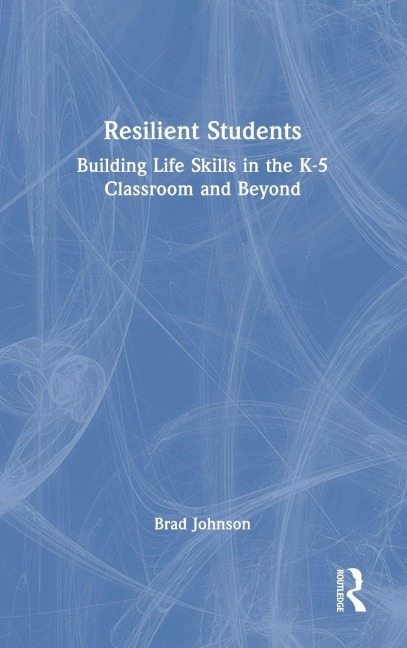 Resilient Students - Brad Johnson