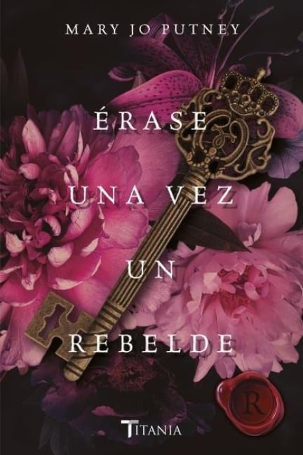 Erase Una Vez Un Rebelde - Mary Jo Putney