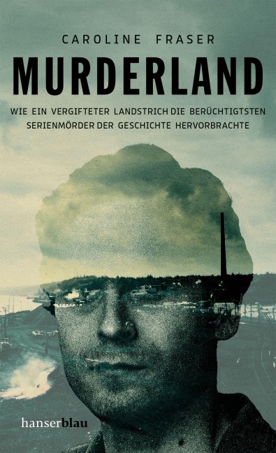 Murderland - Caroline Fraser