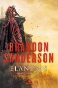 Cover-Bild zum Titel 'Elantris / Elantris: Author's Definitive Edition' von 'Brandon Sanderson'