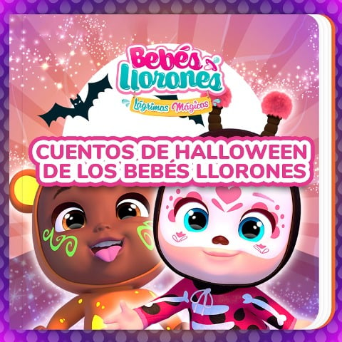 Cuentos de Halloween de los Bebés Llorones (en Español Latino) - Bebés Llorones, Kitoons en Español