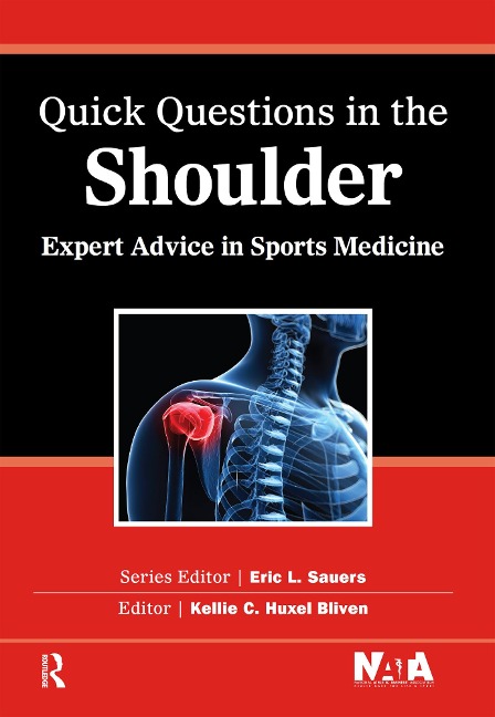 Quick Questions in the Shoulder - Kellie C. Huxel Bliven