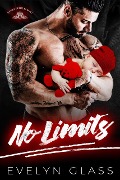 Cover-Bild zum Titel 'No Limits (Teutonic Knights MC, #1)' von 'Evelyn Glass'