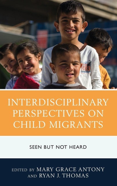 Interdisciplinary Perspectives on Child Migrants - 