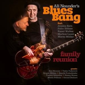 Family Reunion - Ali Neander's Blues Bang