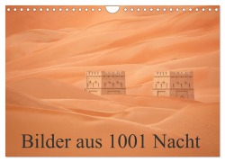 Cover-Bild zum Titel 'Bilder aus 1001 Nacht (Wandkalender 2026 DIN A4 quer), CALVENDO Monatskalender' von 'Judith Kuhn'