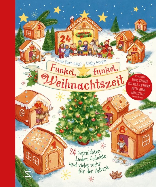 Funkel, funkel, Weihnachtszeit. 24 Geschichten, Lieder, Gedichte und vieles mehr für den Advent - Christin-Marie Below, Judith Kleinschmidt, Suza Kolb, Tobias Goldfarb, Cally Stronk