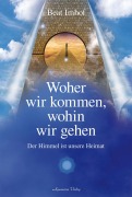 Cover-Bild zum Titel 'Woher wir kommen, wohin wir gehen' von 'Beat Imhof'