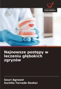 Cover-Bild zum Titel 'Najnowsze post¿py w leczeniu g¿¿bokich zgryzów' von 'Gauri Agrawal, Suchita Tarvade Daokar'