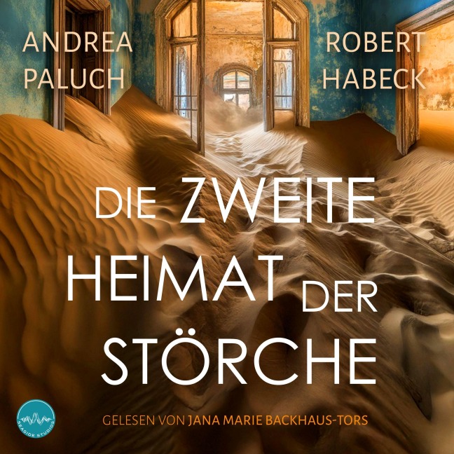 Die zweite Heimat der Störche - Robert Habeck, Andrea Paluch