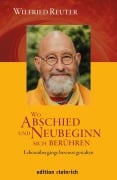 Cover-Bild zum Titel 'Wo Abschied und Neubeginn sich berühren' von 'Wilfried Reuter'