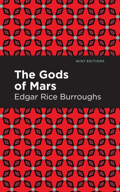 The Gods of Mars - Edgar Rice Burroughs