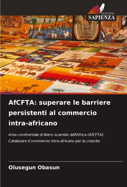 AfCFTA: superare le barriere persistenti al commercio intra-africano - Olusegun Obasun