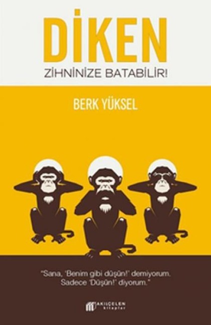Diken Zihninize Batabilir - Berk Yüksel