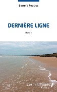 Cover-Bild zum Titel 'Dernière ligne' von 'Benoît Fouque'