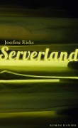 Cover-Bild zum Titel 'Serverland' von 'Josefine Rieks'