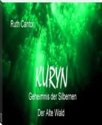 Kuryn - Geheimnis der Silbernen - Ruth Cantor