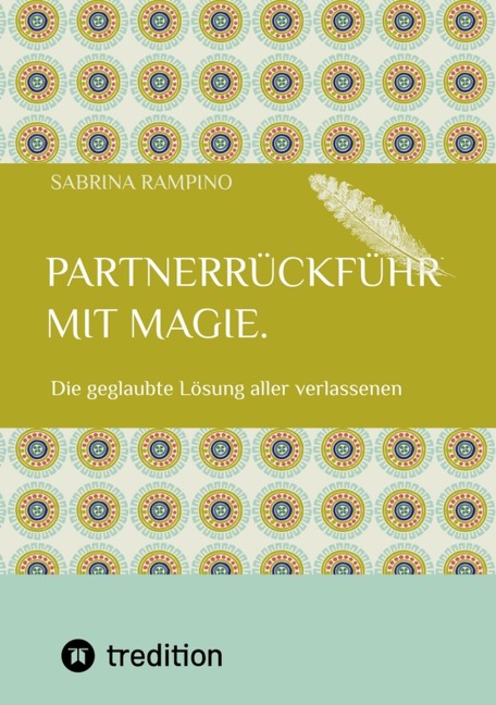 Partnerrückführung mit Magie. - Sabrina Rampino