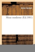Cover-Bild zum Titel 'Muse Moderne' von 'Julien Sermet'