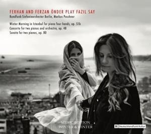 Ferhan And Ferzan Önder Play Fazil Say - Önder Ferhan And Ferzan/Rundfunk-Sinfonieorchester